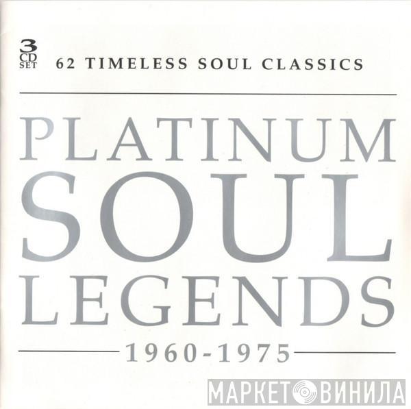  - Platinum Soul Legends - 1960-1975