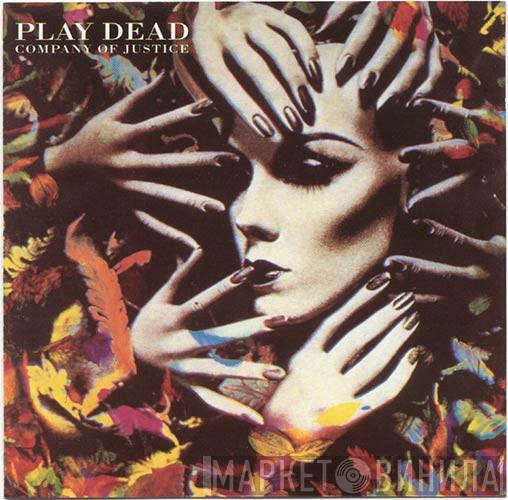 Play Dead  - Company Of Justice