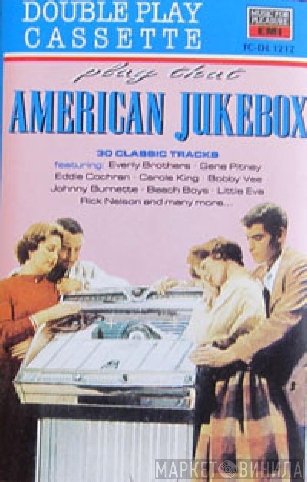  - Play That American Jukebox - 20 Classic Tracks