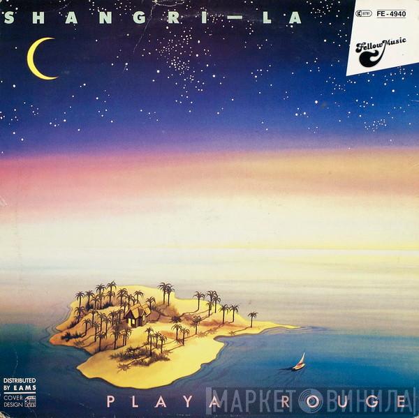  Playa Rouge  - Shangri-La