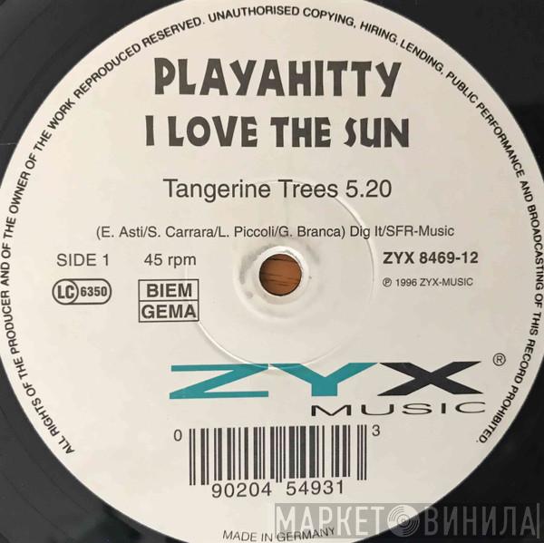Playahitty - I Love The Sun