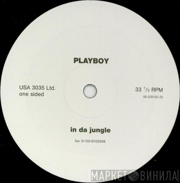 Playboy - In Da Jungle