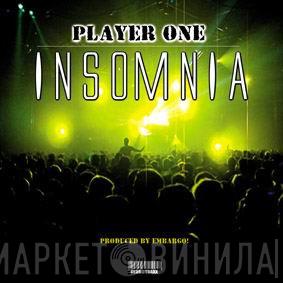 Player One  - Insomnia