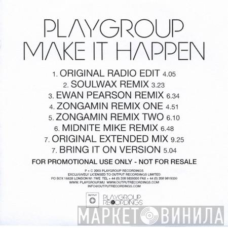  Playgroup  - Make It Happen