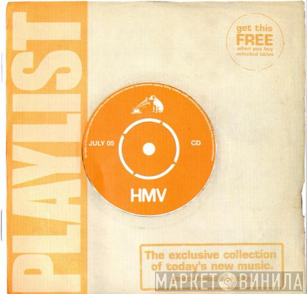  - Playlist: July 2005