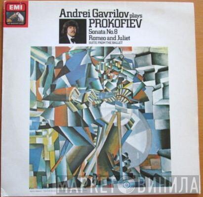 Plays Andrei Gavrilov  Sergei Prokofiev  - Sonata No. 8 / Romeo And Juliet (Suite From The Ballet)