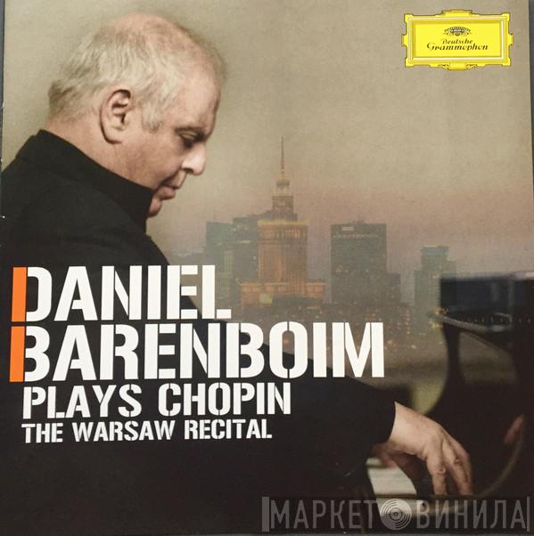 Plays Daniel Barenboim  Frédéric Chopin  - The Warsaw Recital