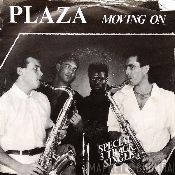 Plaza  - Moving On