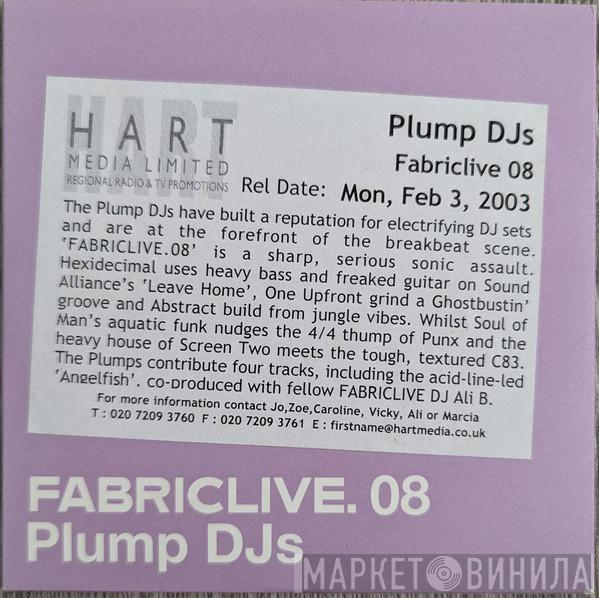 Plump DJs - FabricLive. 08
