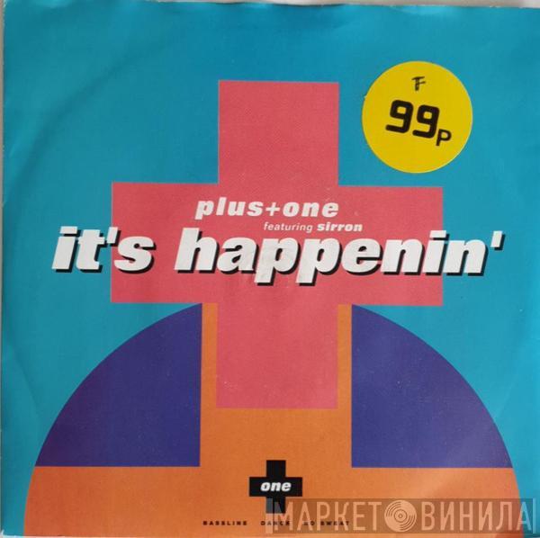 Plus + One - It's Happenin'