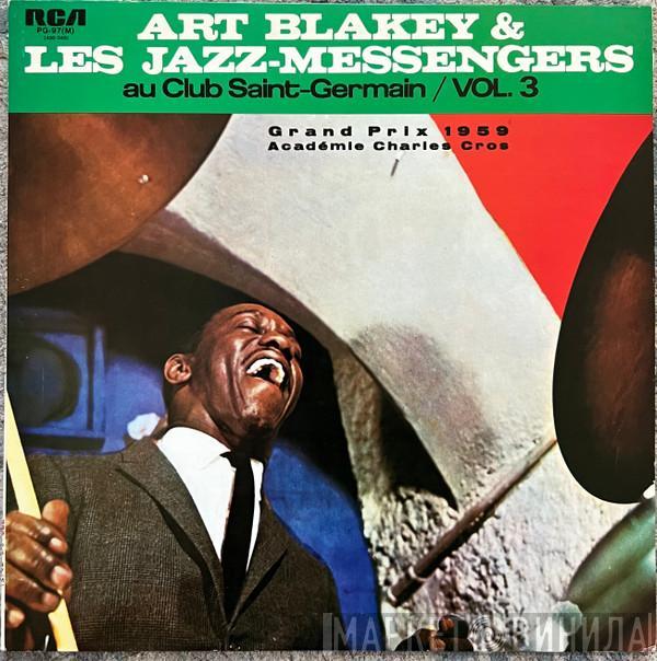 Plus Art Blakey & The Jazz Messengers  Kenny Clarke  - Au Club Saint-Germain Vol. 3