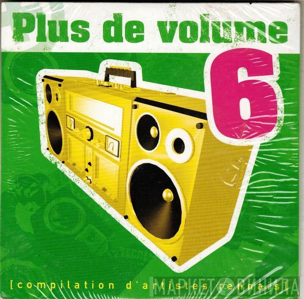  - Plus De Volume 6 (Compilation D'artistes Rennais)