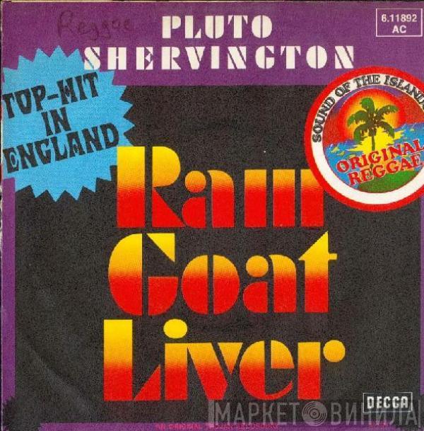 Pluto Shervington - Ram Goat Liver