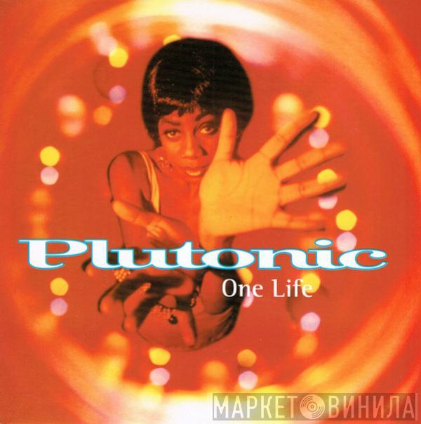 Plutonic - One Life