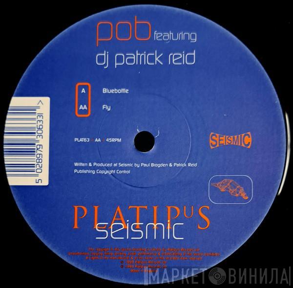 Pob, Patrick Reid - Bluebottle / Fly