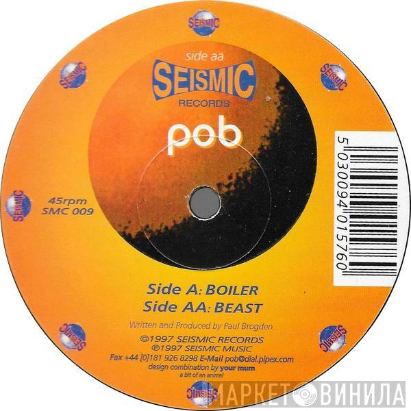 Pob - Boiler / Beast