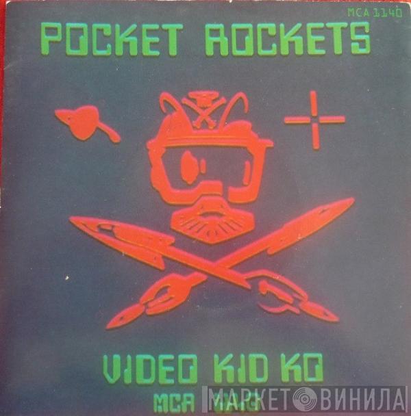 Pocket Rockets  - Video Kid K.O.