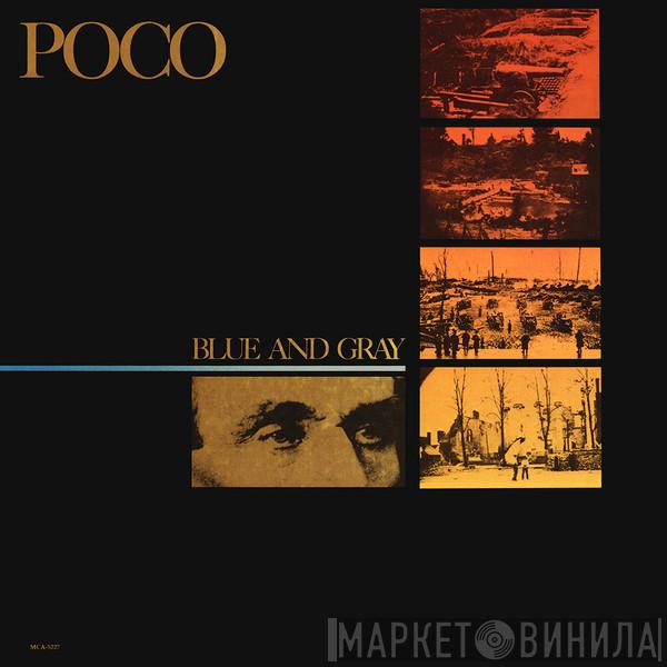 Poco  - Blue And Gray