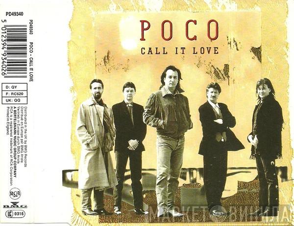 Poco  - Call It Love