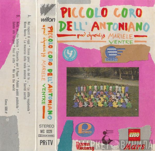 Pod Dyrekcją Piccolo Coro Dell'Antoniano  Mariele Ventre  - Piccolo Coro Dell' Antoniano