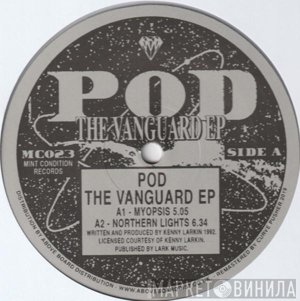 Pod - The Vanguard EP