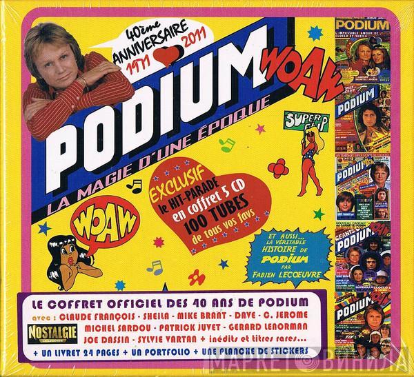  - Podium (40ème Anniversaire 1971 2011)