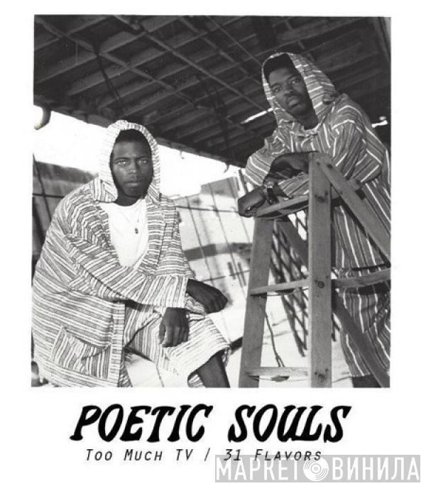 Poetic Souls - Too Much T.V. / 31 Flavors