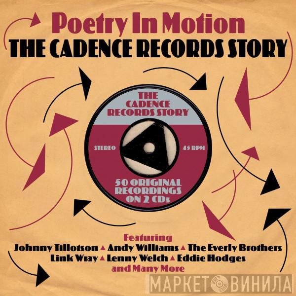  - Poetry In Motion, The Cadence Records Story