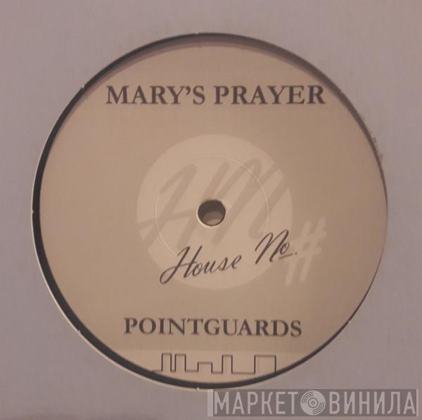 Point Guards - Mary's Prayer