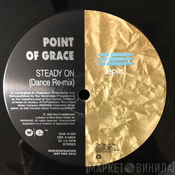 Point Of Grace - Steady On