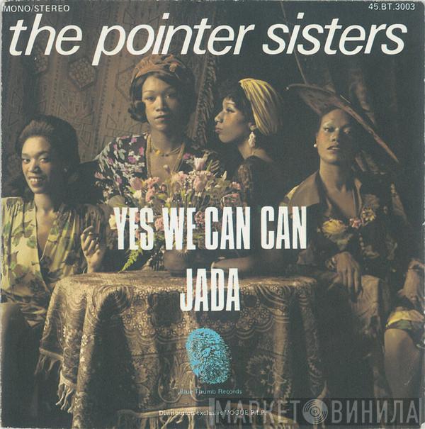  Pointer Sisters  - Yes We Can Can / Jada