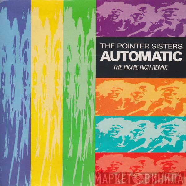 Pointer Sisters - Automatic (The Richie Rich Remiix)