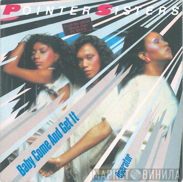  Pointer Sisters  - Baby Come And Get It
