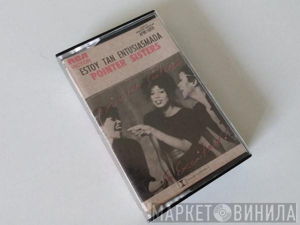  Pointer Sisters  - Estoy Tan Entusiasmada - So Excited!