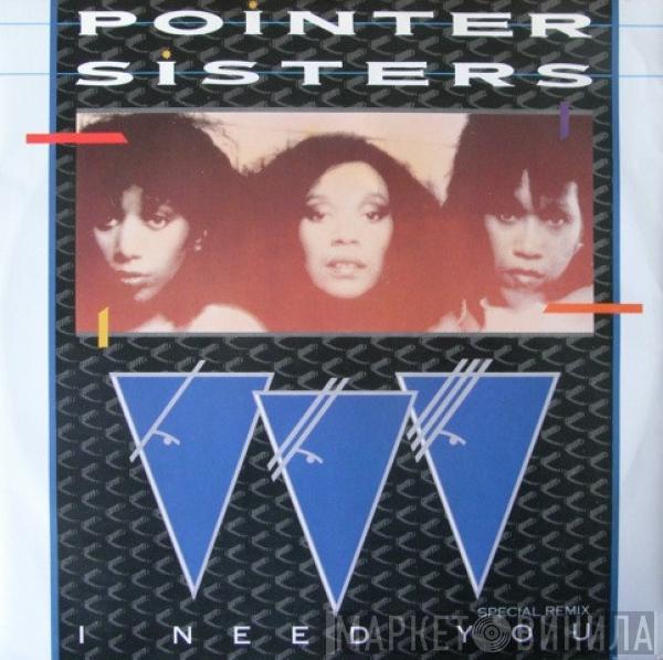 Pointer Sisters - I Need You