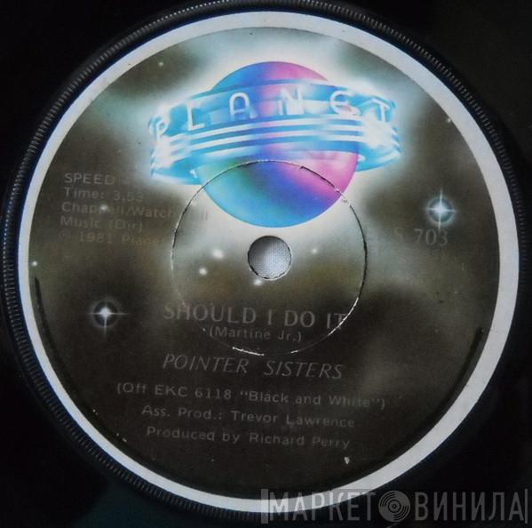  Pointer Sisters  - Should I Do It
