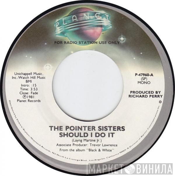  Pointer Sisters  - Should I Do It