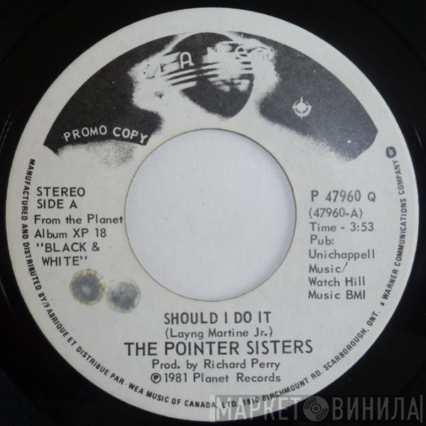  Pointer Sisters  - Should I Do It