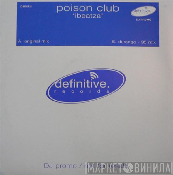 Poison Club - Ibeatza