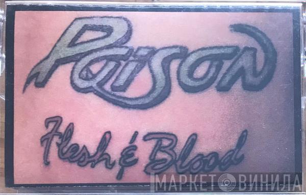  Poison   - Flesh & Blood