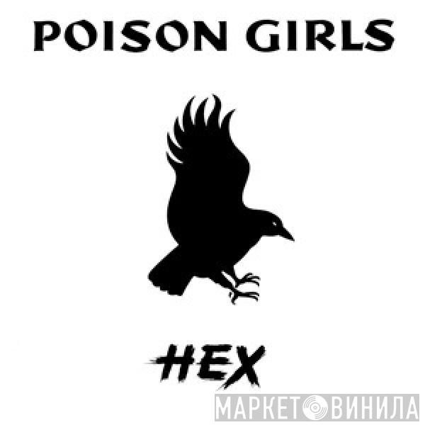 Poison Girls - Hex