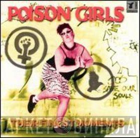 Poison Girls - Their Finest Moments