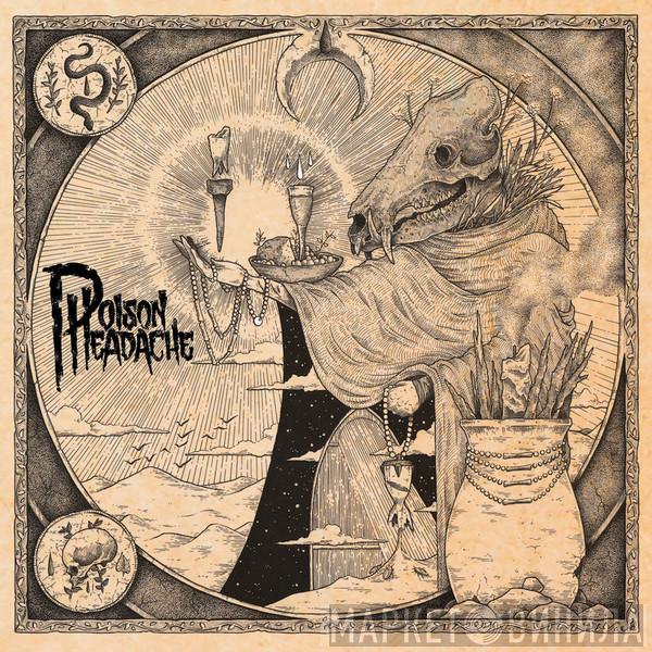 Poison Headache - Poison Headache