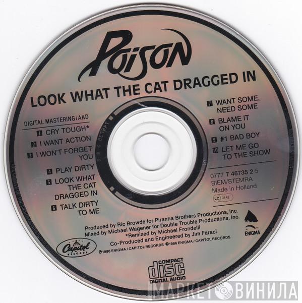  Poison   - Look What The Cat Dragged In