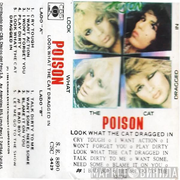  Poison   - Look What The Cat Dragged In