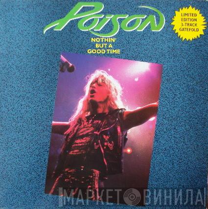 Poison  - Nothin' But A Good Time
