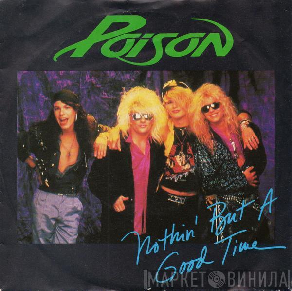 Poison  - Nothin' But A Good Time