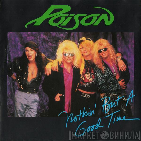  Poison   - Nothin' But A Good Time