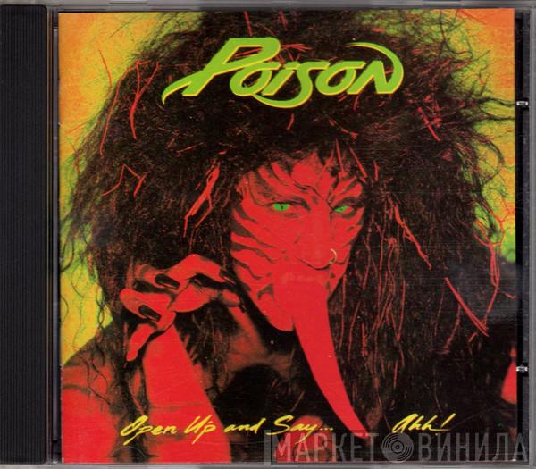  Poison   - Open Up And Say.... Ahh!