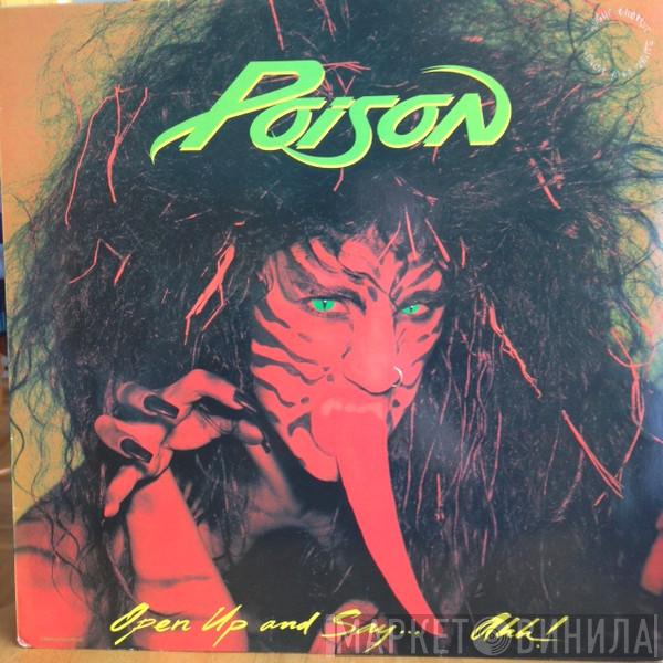  Poison   - Open Up And Say ...Ahh!